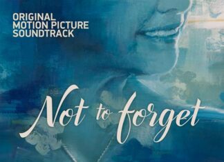 Not To Forget Original Motion Picture Soundtrack